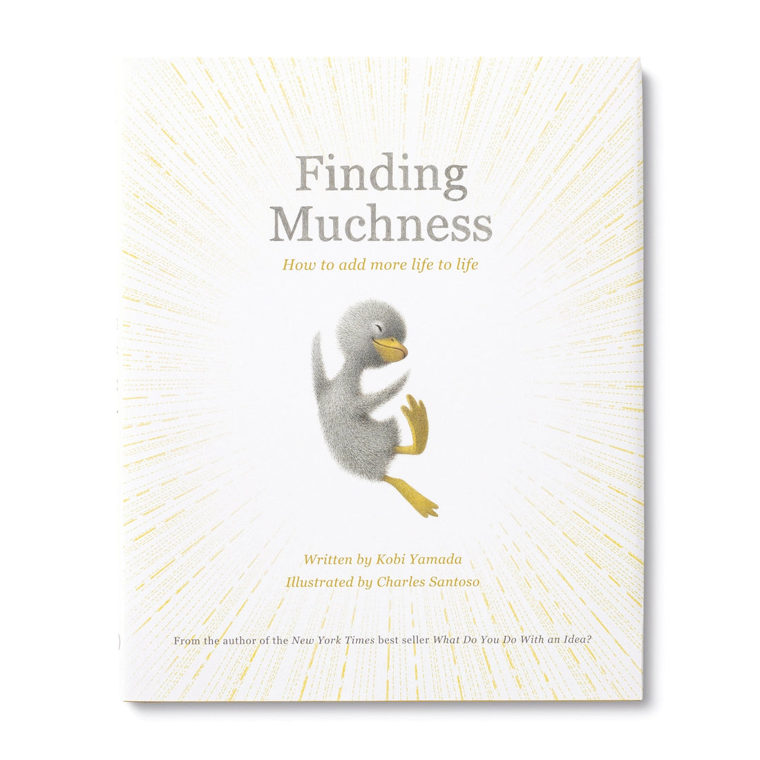 FINDING MUCHNESS 