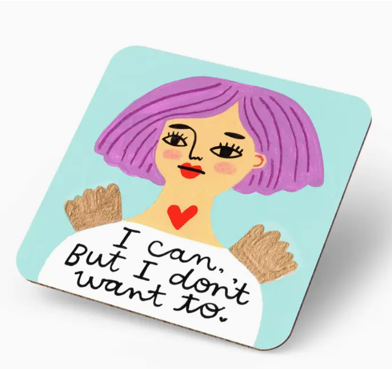 DISRUPTED INDUSTRIES COASTER - I CAN. BUT