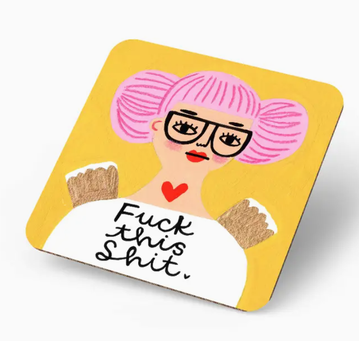 DISRUPTED INDUSTRIES COASTER - FUCK THIS SHIT