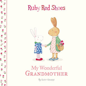 RUBY RED SHOES - MY WONDERFUL GRANDMOTHER