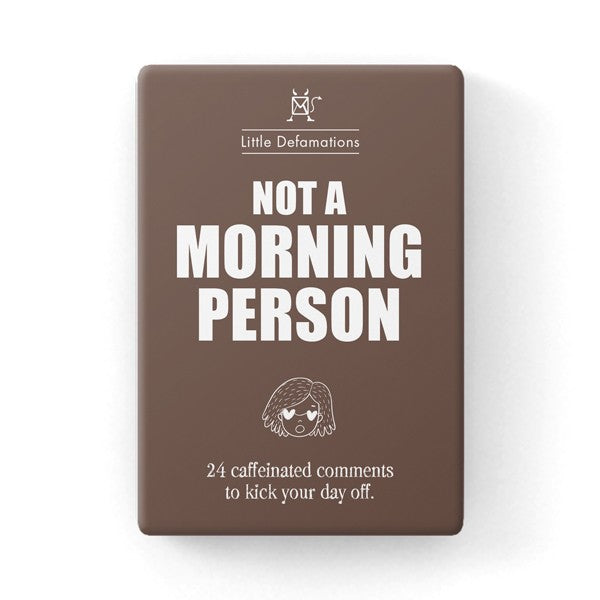 DEFAMATIONS LITTLE DEFAMATIONS-NOT A MORNING PERSON LITTLE DEFAMATION