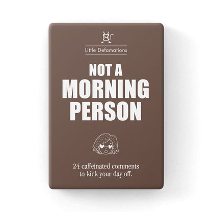DEFAMATIONS LITTLE DEFAMATIONS-NOT A MORNING PERSON LITTLE DEFAMATION
